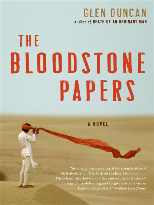 Title details for The Bloodstone Papers by Glen Duncan - Available